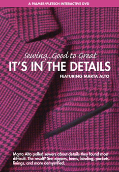 DVD Sewing . . . Good to Great: It's in the Details Book