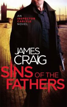 Sins of the Fathers - Book #8 of the Inspector Carlyle