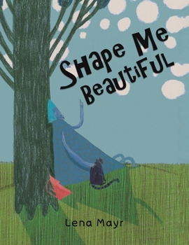 Paperback Shape Me Beautiful Book