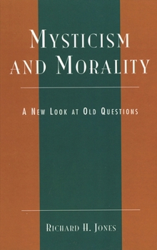 Hardcover Mysticism and Morality: A New Look At Old Questions Book