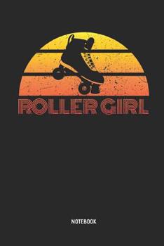 Paperback Roller Girl Notebook: Womens Blank Lined Roller Skating Girl Notebook / Journal - Great 70s & 80s Retro Accessories & Mother's Day Gift Idea Book