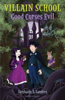 Hardcover Villain School: Good Curses Evil Book