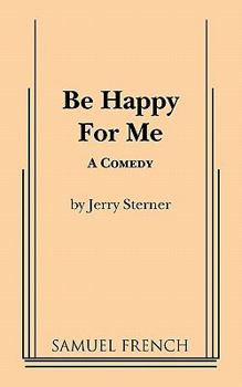 Paperback Be Happy for Me Book