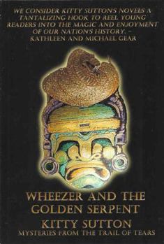 Paperback Wheezer and the Golden Serpent: Book Three Book