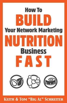 Paperback How To Build Your Network Marketing Nutrition Business Fast Book