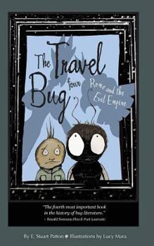 Paperback The Travel Bug Four: Rome and the Evil Empire Book