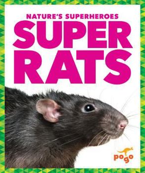 Super Rats - Book  of the Nature's Superheroes