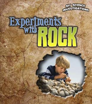 Experiments with Rocks - Book  of the My Science Investigations