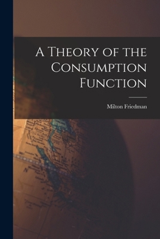 Paperback A Theory of the Consumption Function Book