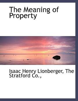 Paperback The Meaning of Property Book