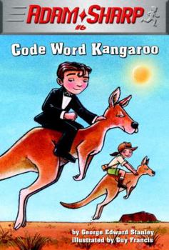 Code Word Kangaroo (A Stepping Stone Book(TM)) - Book #6 of the Adam Sharp