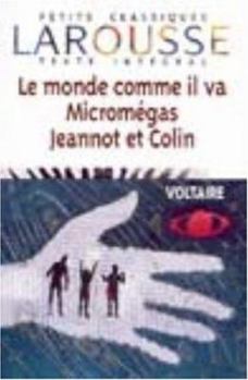 Micromégas - Jeannot et Colin - Le Monde comme il va