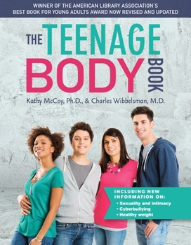 Paperback The Teenage Body Book, Revised and Updated Edition Book