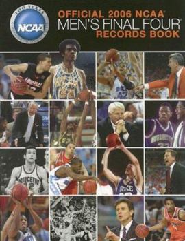Paperback Official 2006 Ncaa Men's Final Four Records Book (NCAA FINAL FOUR TOURNAMENT RECORDS) Book