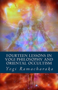 Paperback Fourteen Lessons in Yogi Philosophy Illustrated Book
