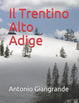 Il Trentino Alto Adige