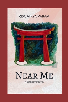 Near Me: A Book of Poetry