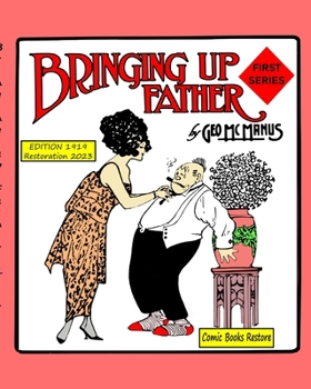 Paperback Bringing up Father, First series: Edition 1919, restoration 2023 Book