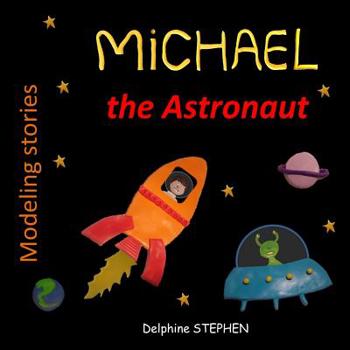 Paperback Michael the Astronaut Book