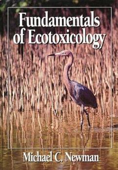 Hardcover Fundamentals of Ecotoxicology Book