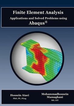 Paperback Finite Element Analysis Applications and Solved Problems using ABAQUS Book