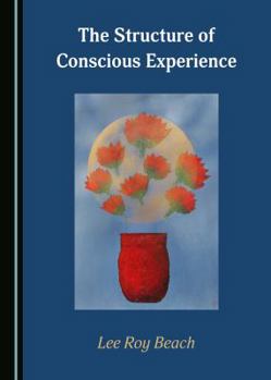 Hardcover The Structure of Conscious Experience Book