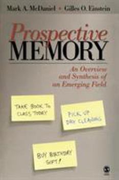 Paperback Prospective Memory: An Overview and Synthesis of an Emerging Field Book