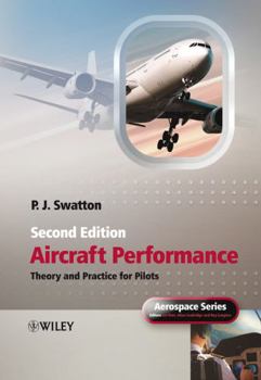 Paperback Aircraft Performance Theory and Practice for Pilots Book