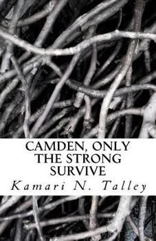 Paperback Camden, Only the Strong Survive Book