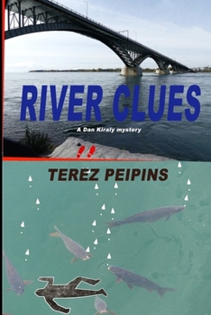 Paperback River Clues: A Dan Kiraly Mystery Book