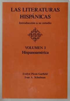 Paperback Las Literaturas Hispanicas: Introduccion a Su Estudio: Volumen 3 [Spanish] Book