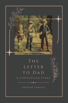 Paperback The Letter to Dad: A Conversion Story Book