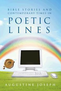 Paperback Bible Stories and Contemporary Times in Poetic Lines Book
