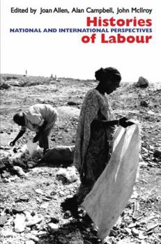 Paperback Histories of Labour: National and International Perspectives Book