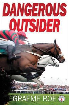 Dangerous Outsider - Book #3 of the Jay Jessop Racing Thriller