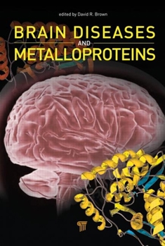 Hardcover Brain Diseases and Metalloproteins Book