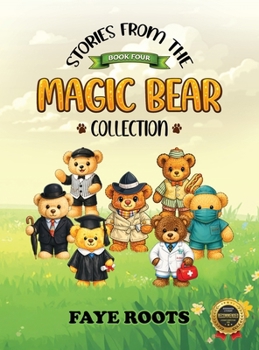Hardcover Stories from the Magic Bear Collection - Book Four Book