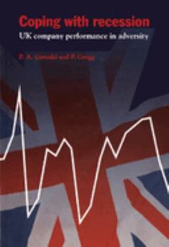 Paperback Coping with Recession: UK Company Performance in Adversity Book