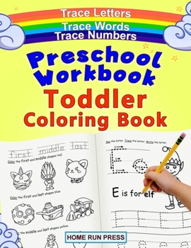 Paperback Preschool Workbook Toddler Coloring Book: Pre K Activity Book, Pre Kindergarten Workbook Ages 4 to 5, Coloring Book for Kids Ages 4-8, Math Book