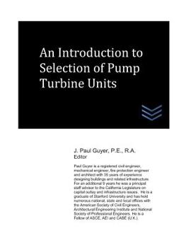 Paperback An Introduction to Selection of Pump Turbine Units Book