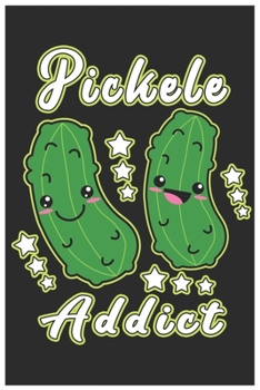 Paperback Pickele Addict: Cute Blood Pressure Log Paper, Awesome Cucumbers Funny Design Cute Kawaii Food / Journal Gift (6 X 9 - 120 Blood Press Book