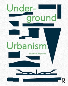 Paperback Underground Urbanism Book