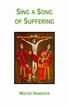Paperback Sing a Song of Suffering Book