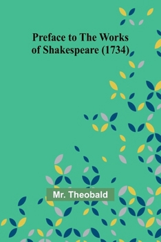 Paperback Preface to the Works of Shakespeare (1734) Book