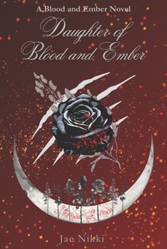 Daughter of Blood and Ember