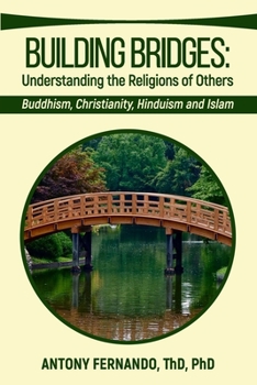 Paperback Building Bridges: Understanding the Religions of Others Book