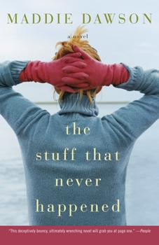 Paperback The Stuff That Never Happened Book