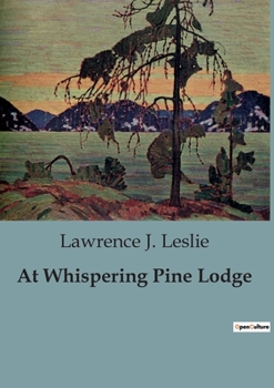 Paperback At Whispering Pine Lodge: An Adventure in the Adirondacks Book