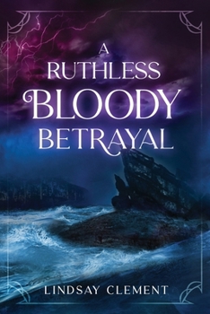 Paperback A Ruthless Bloody Betrayal Book