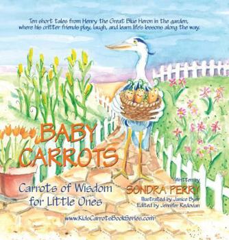 Hardcover Baby Carrots: Carrots of Wisdom for Little Ones Book